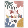 Teacher Created Resources It's a Wild, Wonderful Day Poster