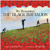 We Remember the Black Battalion