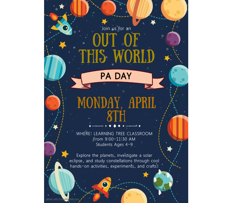 Out of this World PA Day Camp - April 8