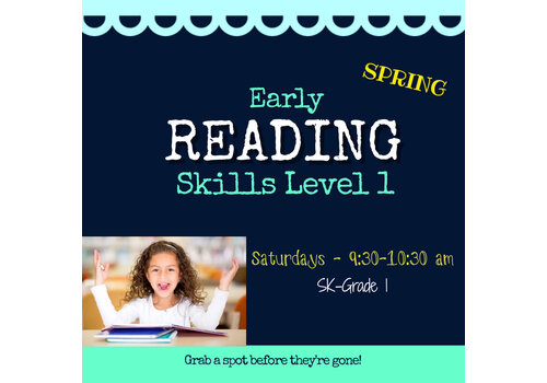 Early Reading Skills  - Level 1 SPRING  2026  Saturdays 9:30-10:30 am
