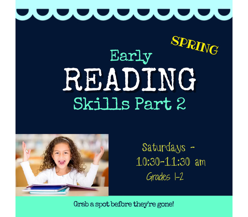 Early Reading Skills - Level 2 SPRING 2025 Saturdays 10:30-11:30 am