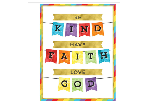 Carson Dellosa Be Kind Have Faith Love God* (D)