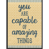Teacher Created Resources You Are Capable of Amazing Things Positive Poster*