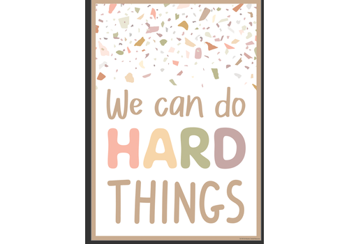 Teacher Created Resources We Can Do Hard Things Positive Poster* Teacher Created Resources We Can Do Hard Things Positive Poster*