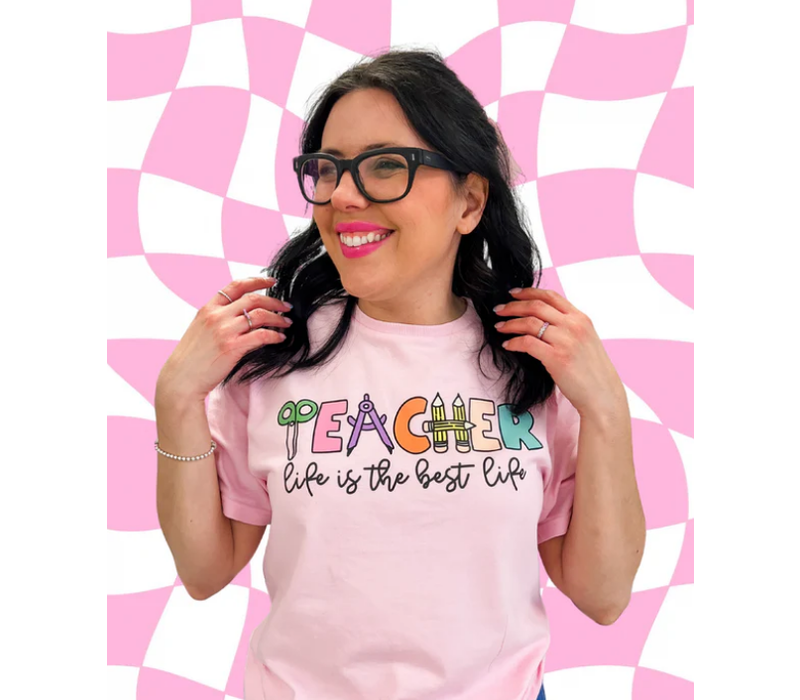 Teacher Life is the Best Life T-Shirt  Sizes: Sm/Med/Large