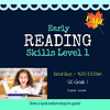 Early Reading Skills FALL 2026 - Level 1 SATURDAYS 9:30-10:30 AM