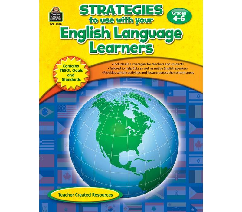 Strategies to use with your English Language Learners (Gr. 4-6)