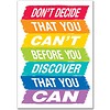 Creative Teaching Press Don't Decide That You Can't... Inspire U Poster