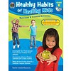 Teacher Created Resources Healthy Habits for Healthy Kids Gr. K