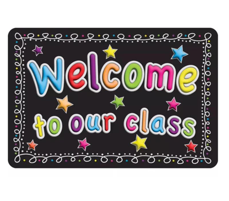 Welcome to our Class Floor Mat* (15.5" x23.5") *