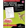 Chalkboard Publishing Des Sciences pour tous les jours, 1*