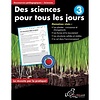 Chalkboard Publishing Des Sciences pour tous les jours, 3*