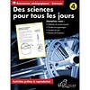 Chalkboard Publishing Des Sciences pour tous les jours, 4* Chalkboard Publishing Des Sciences pour tous les jours, 4*