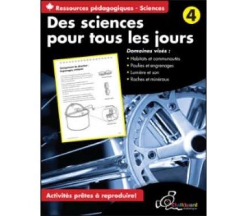 Des Sciences pour tous les jours, 4*