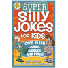 Fox Chapel Publishing Super Silly Jokes for Kids*