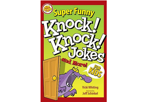 Fox Chapel Publishing Super Funny Knock! Knock! Jokes for Kids*