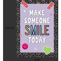 Make Someone Smile Today Positive Poster/Chart*