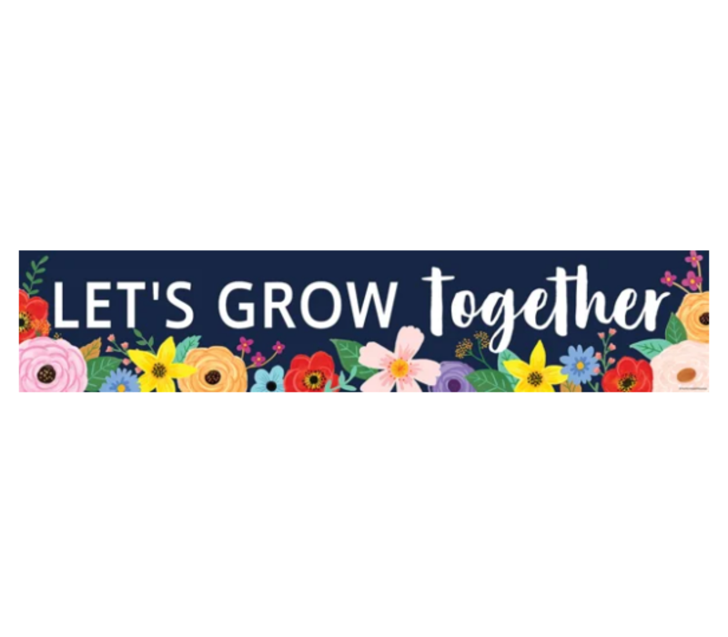 Wildflowers Let’s Grow Together Banner*
