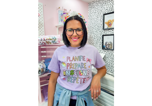 Lessons In Positivity Plan, Prep, Teach, Repeat Tee (French)- large*