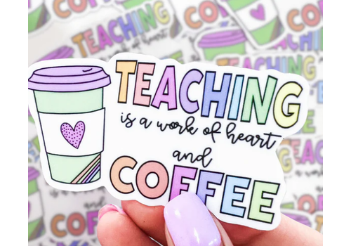 Lessons In Positivity Teaching is a work of heart sticker*