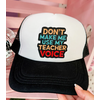 Lessons In Positivity Don’t make me use my teacher voice hat*
