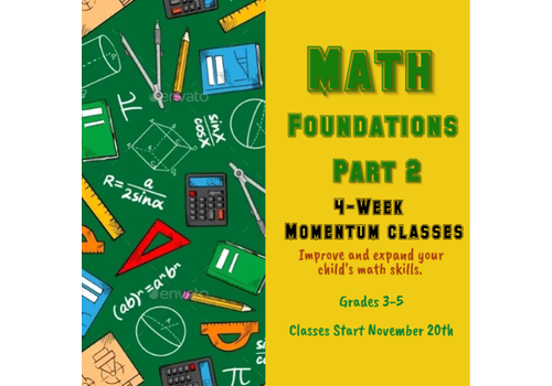 4 Week MOMENTUM  Math Foundations - Level 2 FALL  2025 Thursdays 5:30-6:30pm