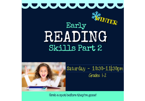 Early Reading Skills - Level 2 Winter 2026 Saturdays 10:30-11:30 am*