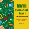 Math Foundations Part 1: Thursdays 4:15-5:15pm Spring 2026