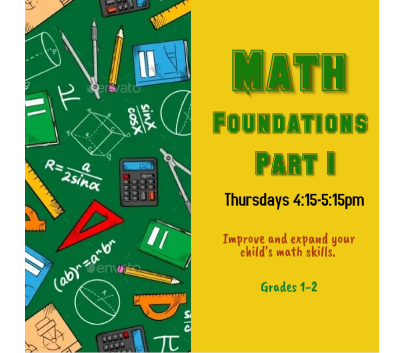 Math Foundations Part 1:  Thursdays 4:15-5:15pm  Winter 2026*