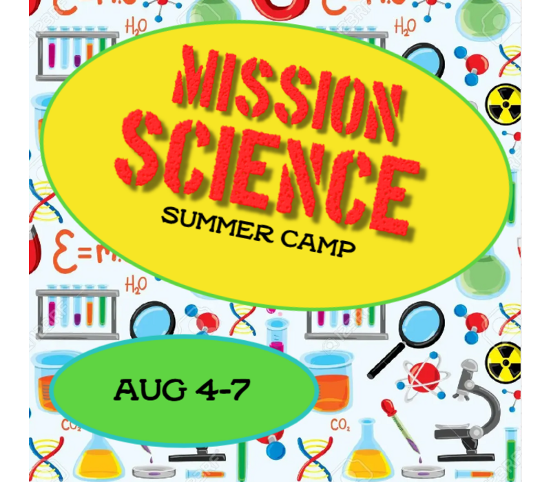Mission Science Summer Camp - August 4-7