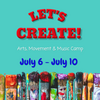 Let's Create! Summer Camp - July 6-10