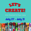 Let's Create! Summer Camp - July 27-31
