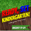 Ready, Set, Kindergarten! Summer Camp - August 17-21