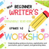 NEW! Beginner Writer's Workshop - Grades 1-2,  SPRING 2026 Saturdays 10:30-11:30