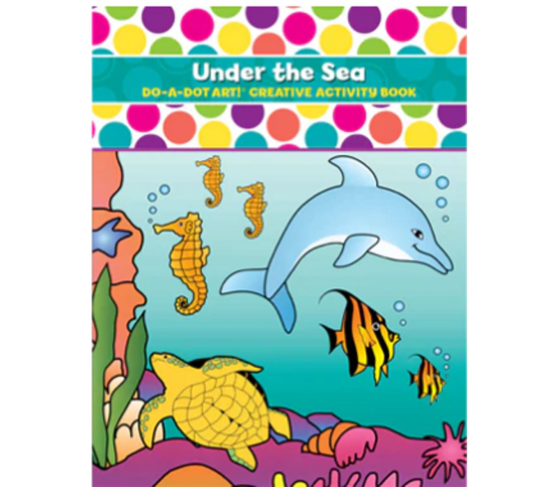 Do-A-Dot Art - Under the Sea Activity Book