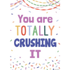 Teacher Created Resources You Are Totally Crushing It Positive Poster