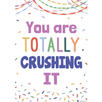 You Are Totally Crushing It Positive Poster