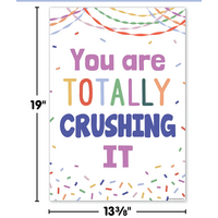 You Are Totally Crushing It Positive Poster