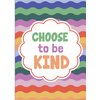 Teacher Created Resources Choose to Be Kind Positive Poster