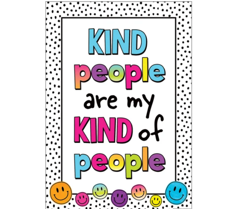 Kind People Are My Kind of People Positive Poster