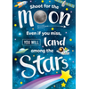 Shoot for the Moon Positive Poster