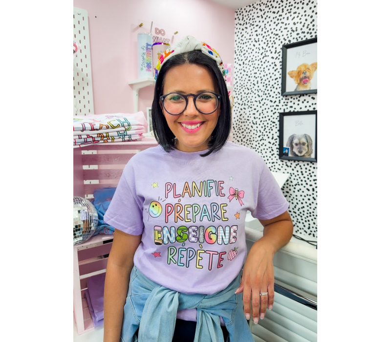 Plan, Prep, Teach, Repeat Tee (French)- medium