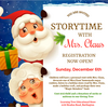 Storytime with Mrs. Claus  Dec 6th  11:30am-12:30pm