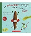 ÉDITIONS LES 400 COUPS LIVRE - LE NOUVEAU VOYAGE DE MONSIEUR CACA / ANGÈLE DELAUNOIS