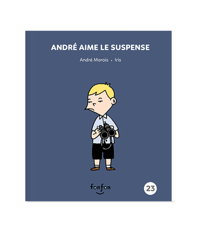 LIVRE - ANDRÉ AIME LE SUSPENSE