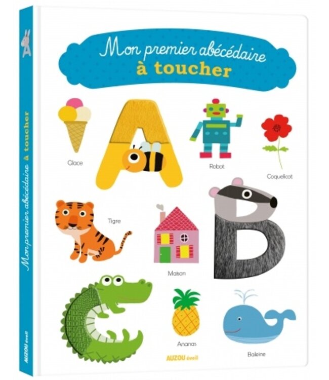 AUZOU LIVRE - MON PREMIER ABÉCÉDAIRE À TOUCHER