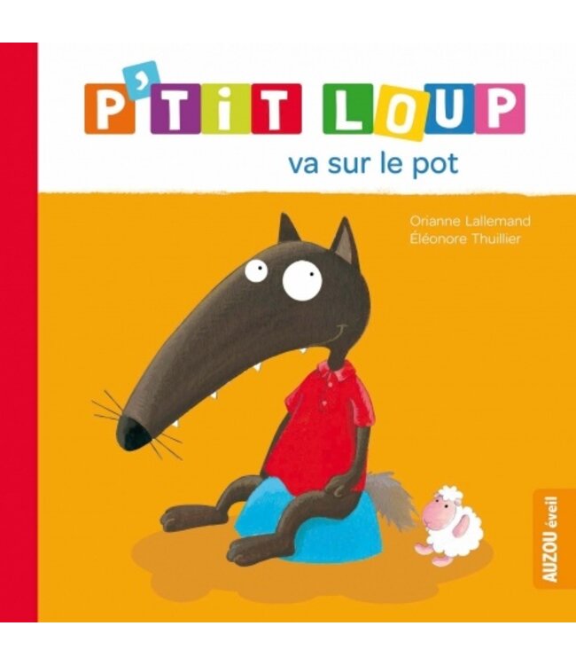 AUZOU LIVRE - P'TIT LOUP VA SUR LE POT