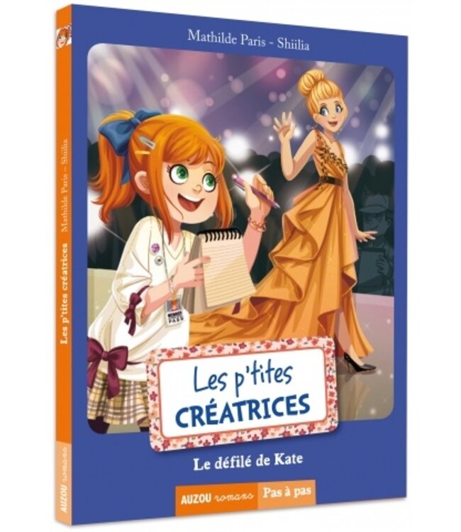AUZOU LES P'TITES CRÉATRICES - LE DÉFILÉ DE KATE .