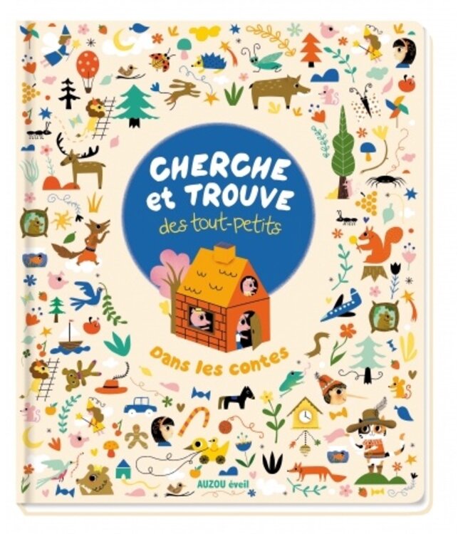 AUZOU CHERCHE ET TROUVE DES TOUT-PETITS - DANS LES CONTES