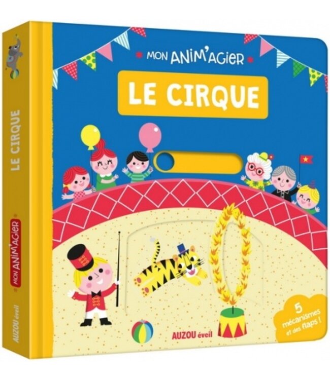 AUZOU MON ANIM'AGIER - LE CIRQUE
